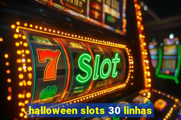 halloween slots 30 linhas